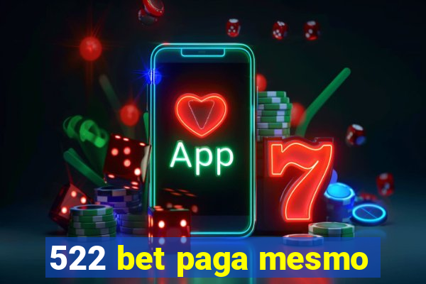 522 bet paga mesmo